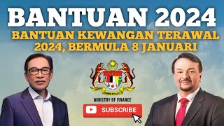 BANTUAN TERAWAL 2024 RM150RM500 BERMULA 8 JANUARI SECARA RASMI [upl. by Eitac]