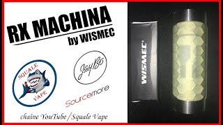 REVUE  RX MACHINA by WISMEC en FRANCAIS [upl. by Ricarda]