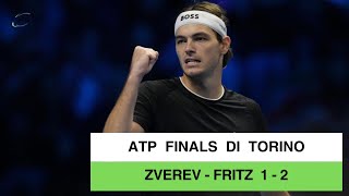 ATP Finals di Torino Fritz ribalta il pronostico batte Zverev in 3 set e accede all’atto finale [upl. by Siouxie]