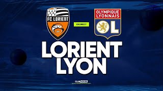 🔴 LORIENT  LYON  Les Gones doivent se relancer   fcl vs ol   LIGUE 1  LIVEDIRECT [upl. by Nomar792]