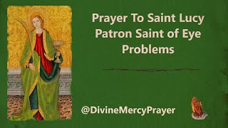 🌟 Prayer to Saint Lucy Seek Healing for Eye Problems with the Patron Saint of Vision 👁️🙏 [upl. by Sakhuja]