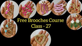 Free Brooches Course Class  27  Different shapes Hair clips work [upl. by Ahsim521]