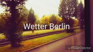 Wetter Berlin morgen [upl. by Landing]