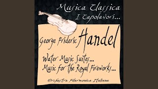 Water Music Suite No 1 in F Major VIII Hornpipe [upl. by Airamas]