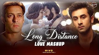 Long Distance Love Mashup  Apna Bana Le  Sau Dard Hai  Jogi  O Sanam  Iktara  Bollywood Lofi [upl. by Mehta]