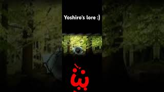 Yoshiros lore [upl. by Enileuqkcaj]