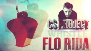 Flo Rida  Whistle CS Project Remix ♪ [upl. by Mraz]