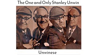 The One and Only Stanley Unwin [upl. by Atnauqal]