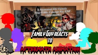 Family guy reacts to Aftermath Animation Delay ❗READ DESC❗ [upl. by Roban]