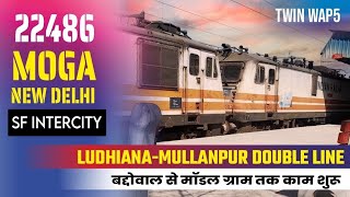 Baddowal to Ludhiana Railway Line doubling Project Work । Travel in 22486 MogaNew Delhi Intercity [upl. by Plafker]