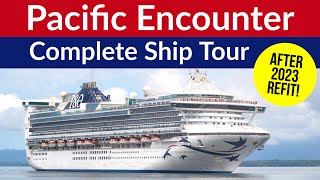 PampO PACIFIC ENCOUNTER  Full HD Ship Tour First look since 2023 refit [upl. by Karr]