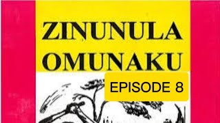 ZINUNULA OMUNAKU EP 8 [upl. by Subir]