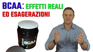 BCAA  Aminoacidi Ramificati  effetti reali ed esagerazioni [upl. by Abana]