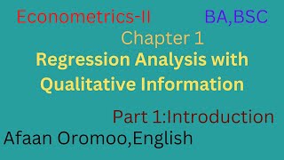 EconometricsII Chapter 1Regression Analysis with Qualitative InformationPart 1 [upl. by Carmencita172]