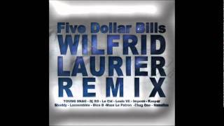 Young Snag  5 Dollar Bills  Wilfrid Laurier Remix Francais [upl. by Zapot563]