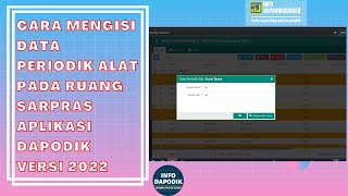 CARA MENGISI DATA PERIODIK ALAT PADA RUANG SARPRAS APLIKASI DAPODIK Versi 2022 [upl. by Fillian]