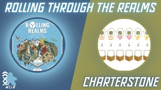 Rolling Through The Realms  Charterstone [upl. by Fonville680]