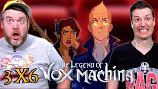 Looks Like Vengeance is Back on the Menu  The Legend of Vox Machina Season 3 Eps 6 Reaction [upl. by Reivad]