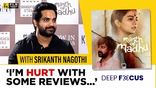 Month Of Madhu Movie Director Srikanth Nagothi Interview with Ram Venkat Srikar  Deep Focus [upl. by Enaht]