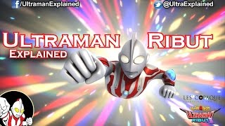 Ultraman Ribut EXPLAINED  Ultraman Explained  2017 [upl. by Dlareme369]