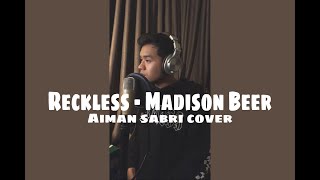 Reckless  Madison Beer Aiman Sabri Cover [upl. by Ormiston689]