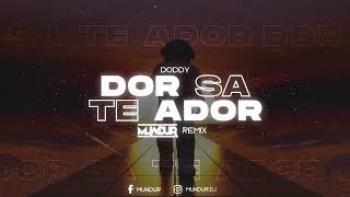 Doddy  Dor Sa Te Ador MUNDUR REMIX [upl. by Stilwell805]