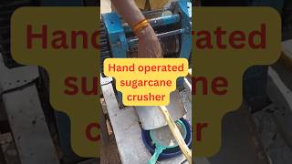 Hand operated sugarcane crusher [upl. by Anwahsal]