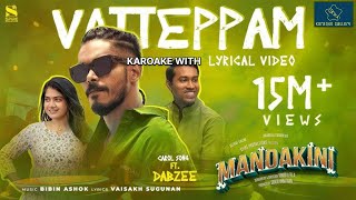 Vatteppam Karoake Song With LyricsMandakini karoake lyrics [upl. by Daughtry]