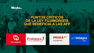 EconomíaConCalle  Puntos críticos de la Ley fujimorista que beneficia a las AFPs [upl. by Fulvia]