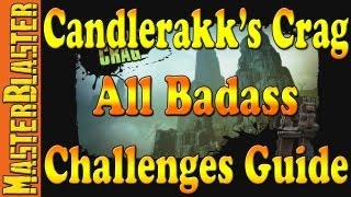 Candlerakks Crag All Badass Challenges Guide  Borderlands 2 [upl. by Nauqyaj]