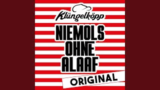 Niemols ohne Alaaf Original [upl. by Daj]