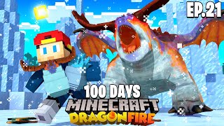 100 DAYS in Minecraft DRAGON FIRE Episode 21 [upl. by Patten]