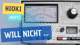 Hioki 205FET will nicht  Teil 1 [upl. by Ociram197]