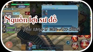 VLTK Mobile  Nguồn lợi sư đồ  Xuất sư  acc phụ tặng ô vân S510 [upl. by Ardyce]