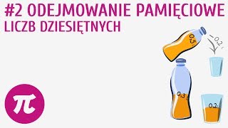 Odejmowanie pamięciowe liczb dziesiętnych 2  Działania na liczbach dziesiętnych [upl. by Meeki]