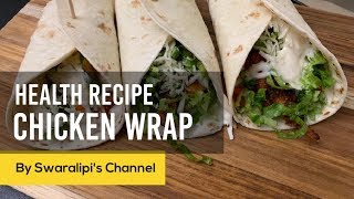 Delicious Chicken Wrap Recipe  Chicken Caesar Salad Wrap [upl. by Areit]