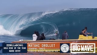 Matahi Drollet at Teahupoo  2016 Billabong Ride of the Year Entry  WSL Big Wave Awards [upl. by Assilim977]