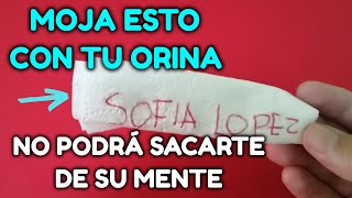 HECHIZO CON PAPEL HIGIÉNICO Y ORINA NO PODRÁ SACARTE DE SU MENTE [upl. by Erhard]