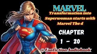 Marvel Transformation into Superwoman starts with Marvel The d Chapter 1  20 [upl. by Shirberg]