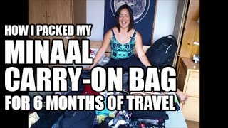 How I Packed My Minaal CarryOn Bag for 6 Months of Travel [upl. by Allayne]