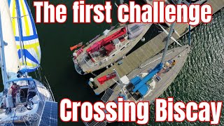 EP2  Sailing across the Bay of Biscay [upl. by Rempe]