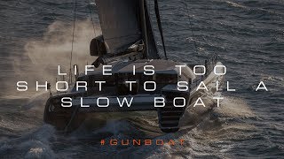 Gunboat 68  Sailing Fast [upl. by Landrum983]