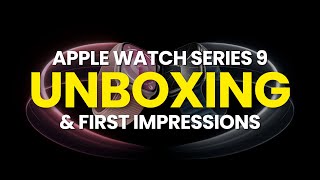 Apple Watch Series 9 Unboxing  45mm Midnight w Nike Green amp Blue Sport Loop [upl. by Hgiel412]