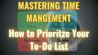 The Eisenhower Matrix  Module 2 Section 2  Mastering Time Managment [upl. by Whitehouse]