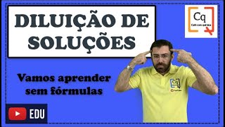 Diluição de soluções é hora de aprender [upl. by Custer]