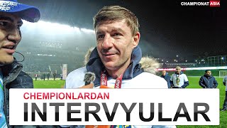 Chempionlardan INTERVYULAR 12112022 [upl. by Ewan]