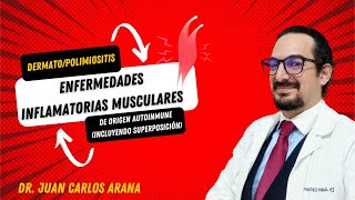 Miopatías inflamatorias dermatopolimiositis y superposición [upl. by Annoyi]