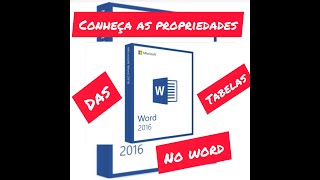 TABELA E SUAS PROPRIEDADES NO WORD 2016 [upl. by Akeber862]