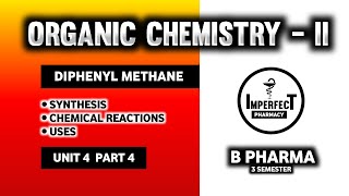 Diphenyl Methane  Synthesis  Chemical Reactions  Uses  Pharmaceutical Organic Chemistry [upl. by Aicened]