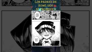 CÓMO SE PROPUSIERON LOS PADRES DE KOMISAN komisannopuedecomunicarse anime komisan [upl. by Sidwohl]